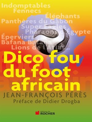 cover image of Dico fou du foot africain